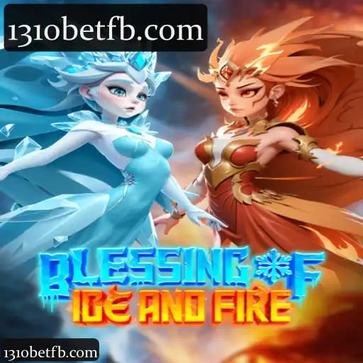 Explore 1310bet: Experiência Completa na Categoria BlessingofIceandFire com Cassino, Slots e Apostas Esportivas